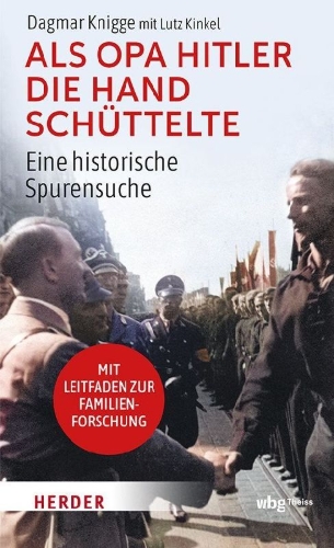 Buchcover und Innenansicht für das Buch: Als Opa Hitler die Hand schüttelte