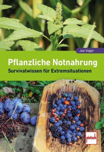 Buchcover und Innenansicht für das Buch: Pflanzliche Notnahrung