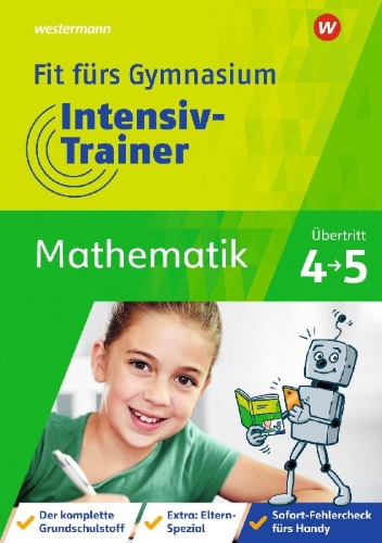 Buchcover und Innenansicht für das Buch: Fit fürs Gymnasium - Intensiv-Trainer. Übertritt 4 / 5 Mathematik