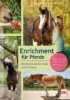 Buchcover und Innenansicht für das Buch: Enrichment für Pferde