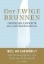 Buchcover und Innenansicht für das Buch: Der ewige Brunnen