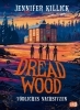 Buchcover und Innenansicht für das Buch: Dread Wood 01 - Dread Wood