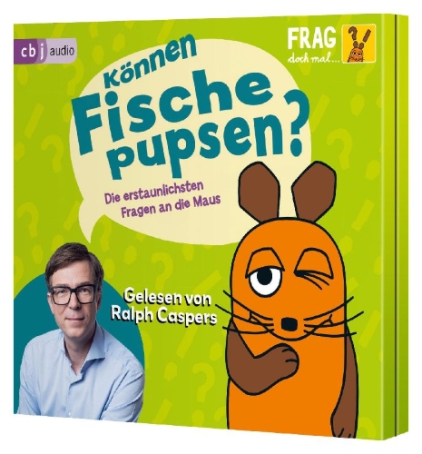Buchcover und Innenansicht für das Buch: Dahm, S: Frag doch mal ... die Maus: Können Fische pupsen?