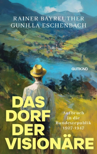 Buchcover und Innenansicht für das Buch: Das Dorf der Visionäre