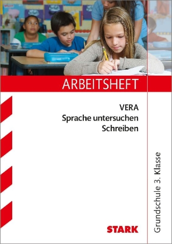 Buchcover und Innenansicht für das Buch: Arbeitsheft VERA Grundschule - Deutsch Sprache untersuchen Schreiben 3. Klasse