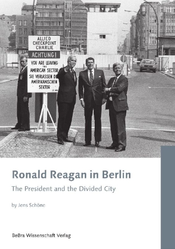 Buchcover und Innenansicht für das Buch: Ronald Reagan in Berlin