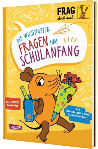 Buchcover und Innenansicht für das Buch: Frag doch mal ... die Maus: Die wichtigsten Fragen zum Schulanfang