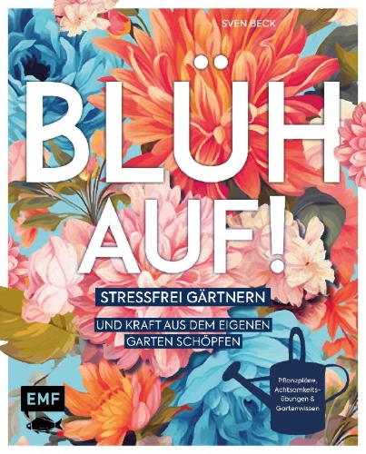 Buchcover und Innenansicht für das Buch: Blüh auf!