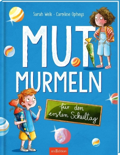 Buchcover und Innenansicht für das Buch: Mutmurmeln für den ersten Schultag