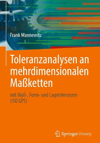 Buchcover und Innenansicht für das Buch: Toleranzanalysen an mehrdimensionalen Maßketten