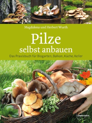 Buchcover und Innenansicht für das Buch: Pilze selbst anbauen