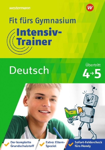 Buchcover und Innenansicht für das Buch: Fit fürs Gymnasium - Intensiv-Trainer. Übertritt 4 / 5 Deutsch