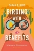 Buchcover und Innenansicht für das Buch: Birding with Benefits
