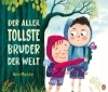 Buchcover und Innenansicht für das Buch: Der allertollste Bruder der Welt