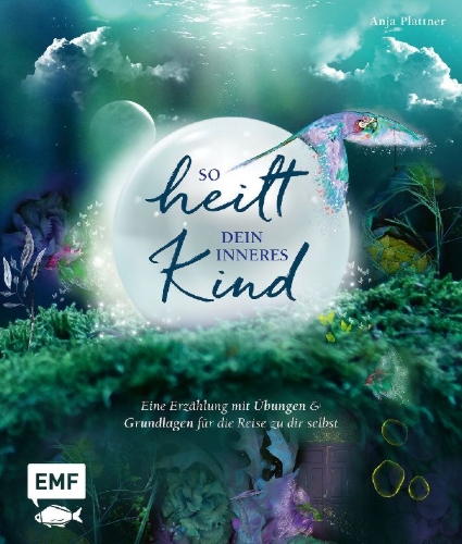 Buchcover und Innenansicht für das Buch: So heilt dein inneres Kind