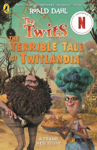 Buchcover und Innenansicht für das Buch: The Twits: The Terrible Tale of Twitlandia