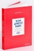 Buchcover und Innenansicht für das Buch: Bon Appétit Paris. Een culinaire Stijlgids vol Verhalen, Tips & Adressen uit Parijs