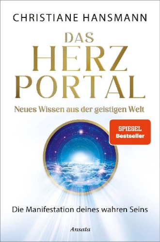 Buchcover und Innenansicht für das Buch: Das Herzportal - Neues Wissen aus der geistigen Welt