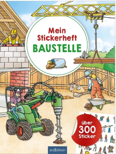 Buchcover und Innenansicht für das Buch: Mein Stickerheft Baustelle