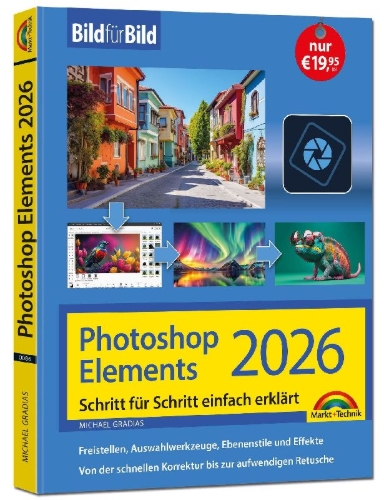 Buchcover und Innenansicht für das Buch: Photoshop Elements 2026 - Bild für Bild erklärt