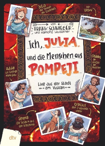 Buchcover und Innenansicht für das Buch: Ich, Julia, und die Menschen aus Pompeji