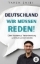 Buchcover und Innenansicht für das Buch: Deutschland, wir müssen reden!