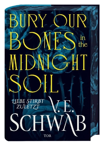 Buchcover und Innenansicht für das Buch: Bury Our Bones in the Midnight Soil