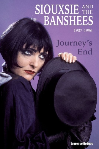 Buchcover und Innenansicht für das Buch: Journey's End - Siouxsie and The Banshees 1987-1996