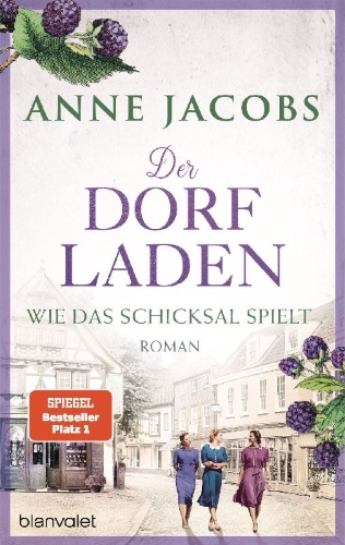 Buchcover und Innenansicht für das Buch: Der Dorfladen - Wie das Schicksal spielt