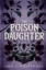 Buchcover und Innenansicht für das Buch: The Poison Daughter