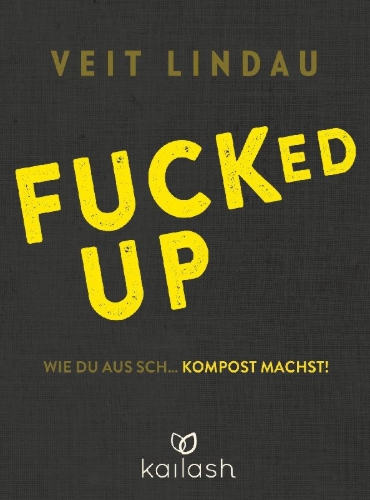 Buchcover und Innenansicht für das Buch: Fucked up