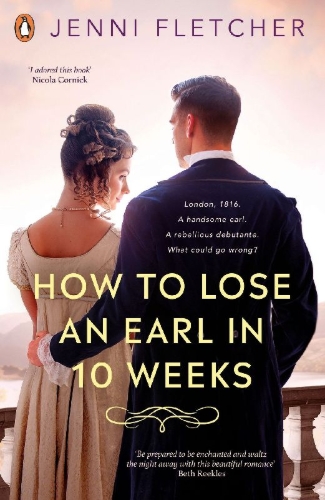 Buchcover und Innenansicht für das Buch: How to Lose an Earl in Ten Weeks