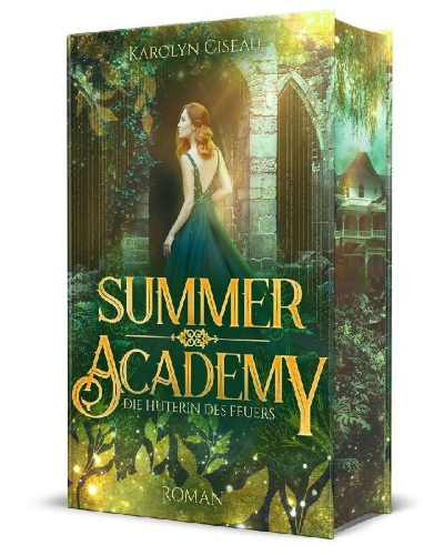 Buchcover und Innenansicht für das Buch: Summer Academy. Die Hüterin des Feuers