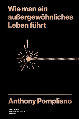 Buchcover und Innenansicht für das Buch: Wie man ein außergewöhnliches Leben führt