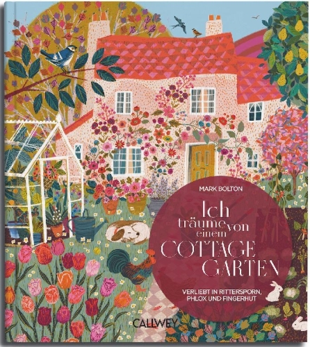 Buchcover und Innenansicht für das Buch: Ich träume von einem Cottage Garten