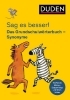 Buchcover und Innenansicht für das Buch: Sag es besser! Das Grundschulwörterbuch Synonyme