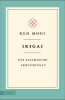 Buchcover und Innenansicht für das Buch: ¿The Little Book of Ikigai. The Essential Japanese Way to Finding your Purpose in Life¿