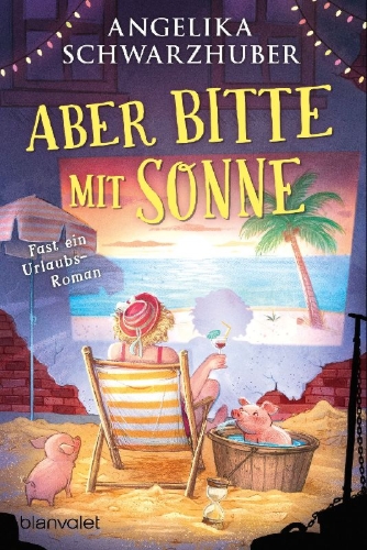 Buchcover und Innenansicht für das Buch: Aber bitte mit Sonne