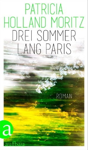Buchcover und Innenansicht für das Buch: Drei Sommer lang Paris