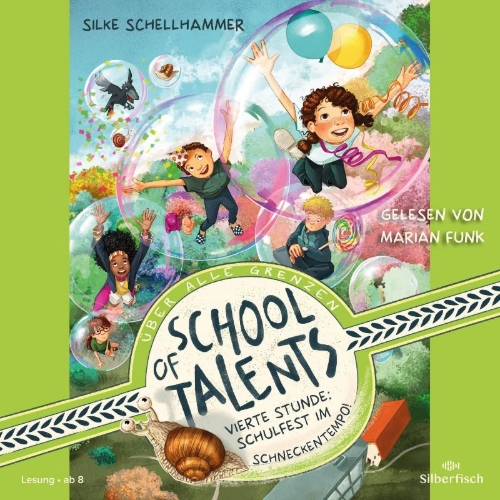 Buchcover und Innenansicht für das Buch: School of Talents 4: Vierte Stunde: Schulfest im Schneckentempo!