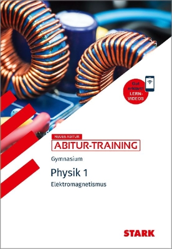 Buchcover und Innenansicht für das Buch: STARK Physik 1 - Abitur-Training - Elektromagnetismus