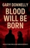 Buchcover und Innenansicht für das Buch: Blood Will Be Born