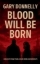 Buchcover und Innenansicht für das Buch: Blood Will Be Born
