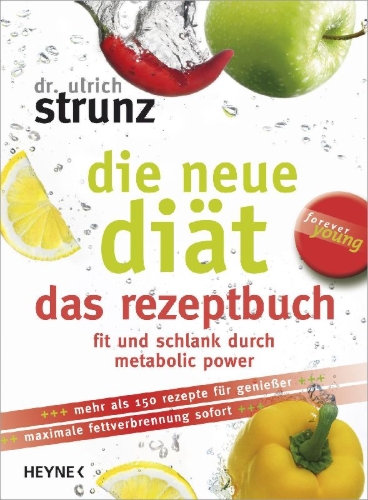 Buchcover und Innenansicht für das Buch: Die neue Diät - das Rezeptbuch