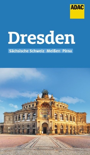 Buchcover und Innenansicht für das Buch: ADAC Reiseführer Dresden und Sächsische Schweiz