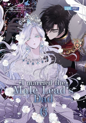 Buchcover und Innenansicht für das Buch: I married the Male Lead's Dad 06