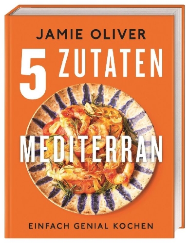Buchcover und Innenansicht für das Buch: 5 Zutaten mediterran