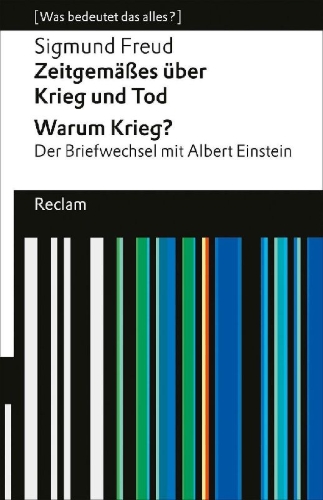 Buchcover und Innenansicht für das Buch: Zeitgemäßes über Krieg und Tod | Warum Krieg? Der Briefwechsel mit Albert Einstein