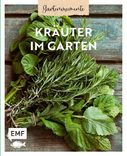 Buchcover und Innenansicht für das Buch: Gartenmomente: Kräuter im Garten