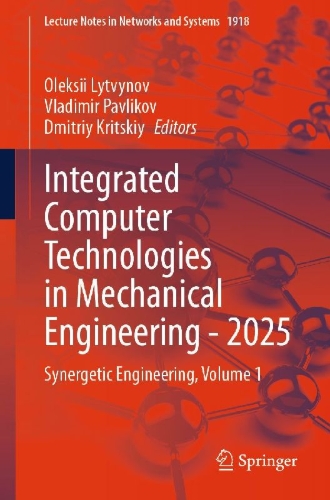 Buchcover und Innenansicht für das Buch: Integrated Computer Technologies in Mechanical Engineering - 2025